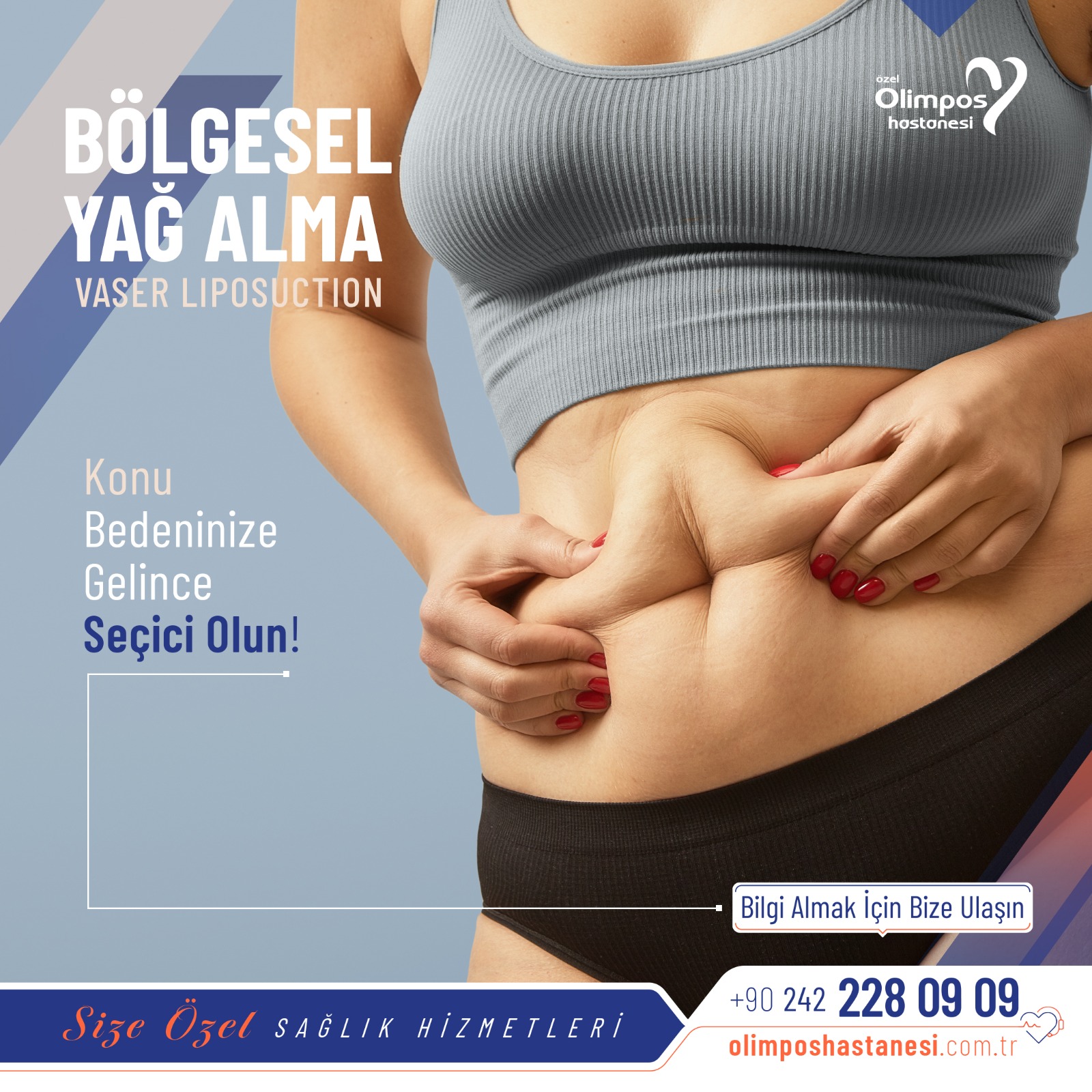 BÖLGESEL YAĞ ALMA  -VASER LİPOSUCTİON -de